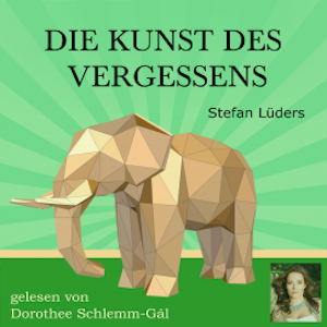 Die Kunst des Vergessens