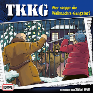 TKKG - Folge 134: Wer stoppt die Weihnachts-Gangster?