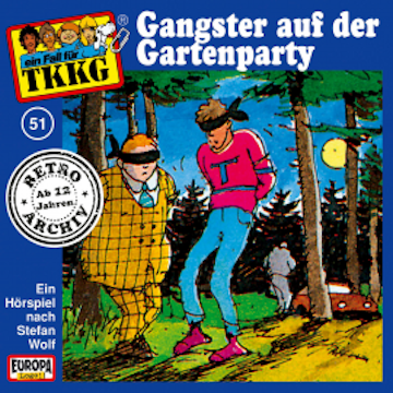 TKKG - Folge 51: Gangster auf der Gartenparty