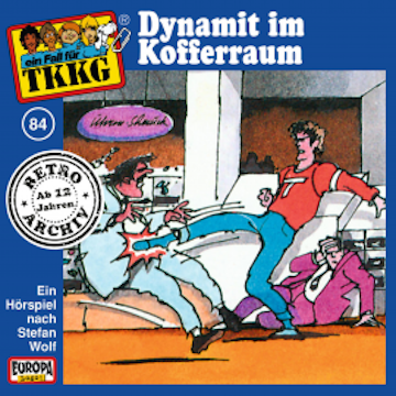 TKKG - Folge 84: Dynamit im Kofferraum