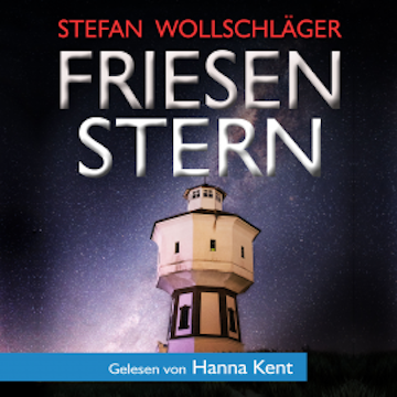 Friesenstern: Ostfriesen-Krimi