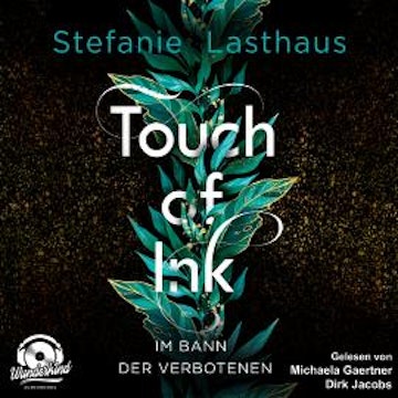 Im Bann der Verbotenen - Touch of Ink, Band 2 (Ungekürzt)