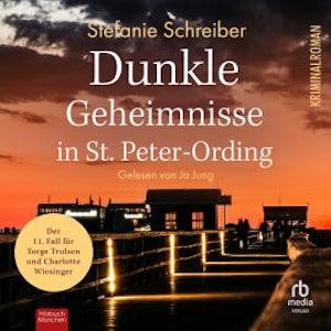 Dunkle Geheimnisse in St. Peter-Ording, Stefanie Schreiber