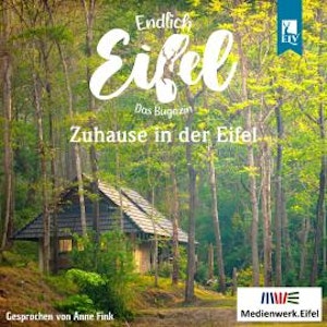 Zuhause in der Eifel - Endlich Eifel, Band 6 (ungekürzt)