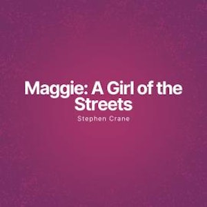 Maggie: A Girl of the Streets (Unabridged)