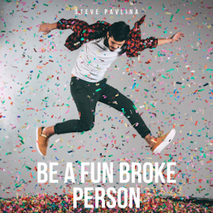 Be a Fun Broke Person