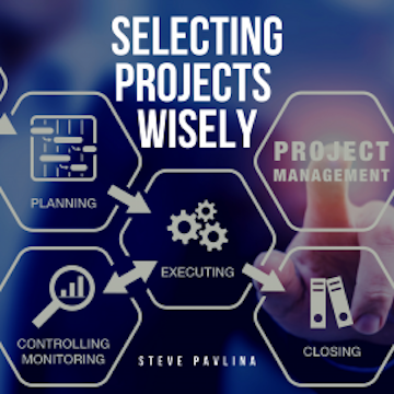 Selecting Projects Wisely