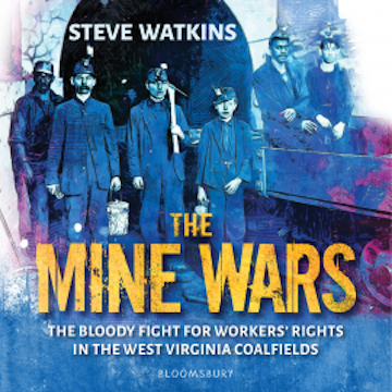 The Mine Wars audiobook, Steve Watkins