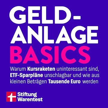 Geldanlage Basics - Mit Tipps rund ums Thema ETFs, Aktien und Vermögensaufbau audiobook, Stiftung Warentest