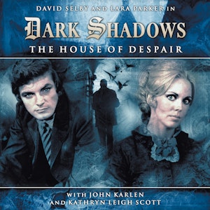 The House of Despair (Dark Shadows 1-1)