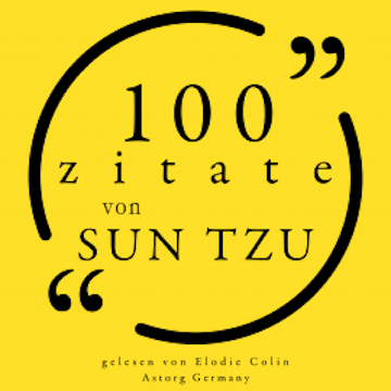 100 Zitate von Sun Tzu