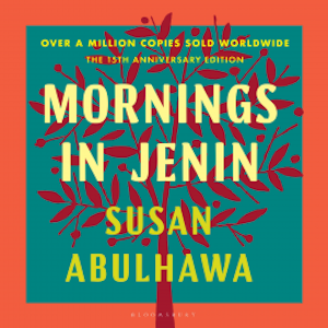 Mornings in Jenin, Susan Abulhawa