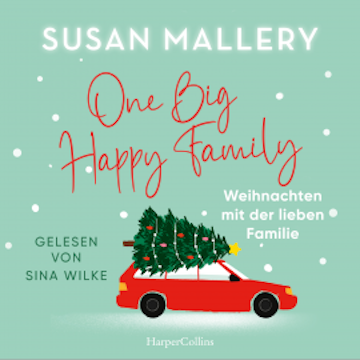 One Big Happy Family audiobook, Susan Mallery