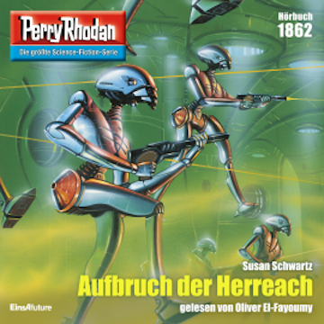 Perry Rhodan 1862: Aufbruch der Herreach