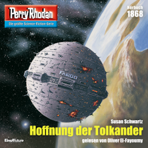 Perry Rhodan 1868: Hoffnung der Tolkander