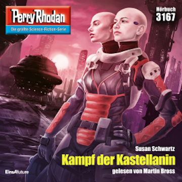 Perry Rhodan 3167: Kampf der Kastellanin