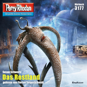 Perry Rhodan 3177: Das Rostland