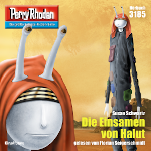 Perry Rhodan 3185: Die Einsamen von Halut