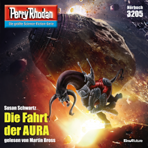 Perry Rhodan 3205: Die Fahrt der AURA