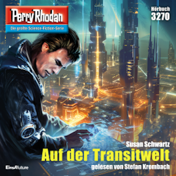 Perry Rhodan 3270: Auf der Transitwelt