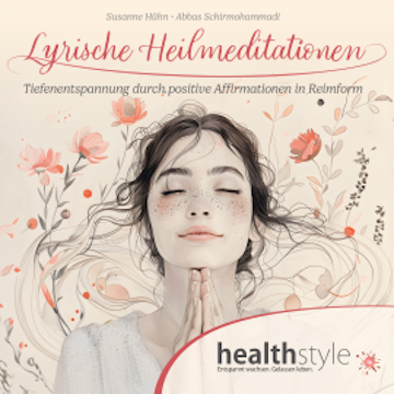 Lyrische Heilmeditationen