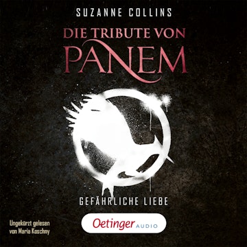 Die Tribute von Panem. Gefährliche Liebe
