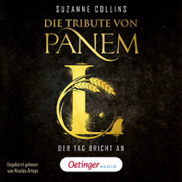 Die Tribute von Panem L. Der Tag bricht an audiobook, Suzanne Collins