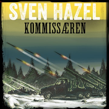 Kommissæren - Sven Hazels krigsromaner 14