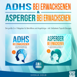 ADHS bei Erwachsenen & Asperger bei Erwachsenen