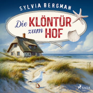 Die Klöntür zum Hof audiobook, Sylvia Bergman