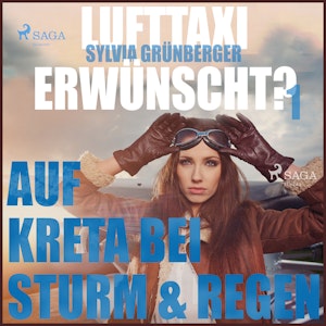 Auf Kreta bei Sturm und Regen (Lufttaxi gewünscht? 1)