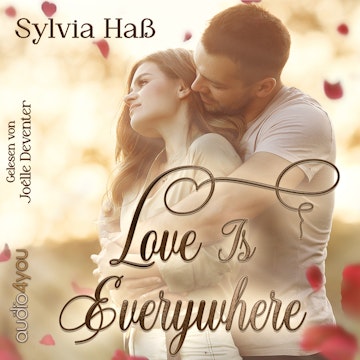 Love Is Everywhere audiobook, Sylvia Haß