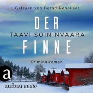 Der Finne - Arto Ratamo ermittelt, Band 7 (Ungekürzt)