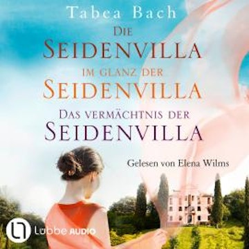 Seidenvilla - Seidenvilla-Saga, Teil (Ungekürzt)