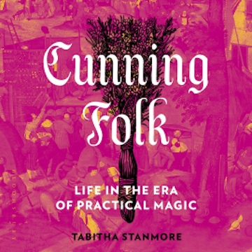 Cunning Folk audiobook, Tabitha Stanmore