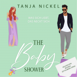 The Baby Shower: Was sich liebt, das neckt sich (Save the Date 2)