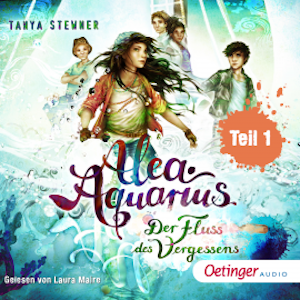 Alea Aquarius 6. Fluss des Vergessens . Teil 1