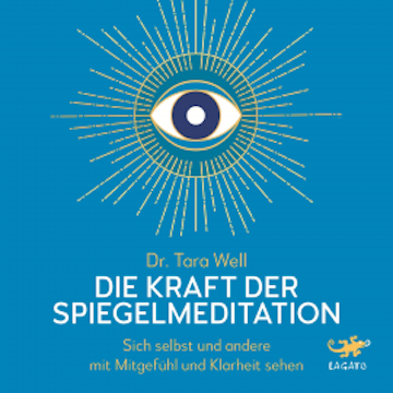 Die Kraft der Spiegel-Meditation