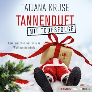 Tannenduft mit Todesfolge 