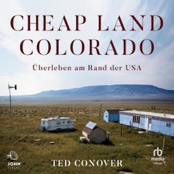Cheap Land Colorado audiobook, Ted Conover