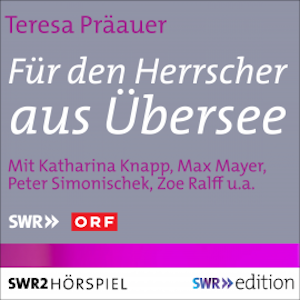 Für den Herrscher aus Übersee