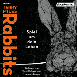 Rabbits. Spiel um dein Leben