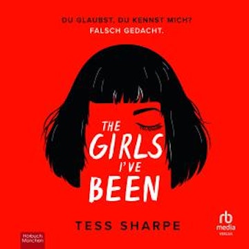 The Girls I've been, Tess Sharpe