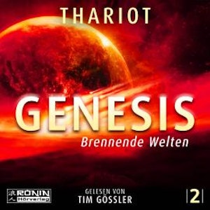 Brennende Welten - Genesis, Band 2 (ungekürzt)