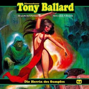 Tony Ballard, Folge 64: Die Herrin des Sumpfes