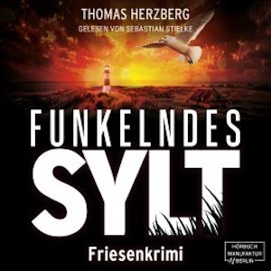 Funkelndes Sylt - Hannah Lambert ermittelt - Friesenkrimi, Band 9 (ungekürzt)