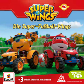 Folge 40: Die Super-Fußball-Wings