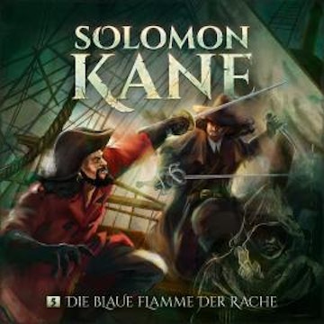 Solomon Kane, Folge 5: Die blaue Flamme der Rache