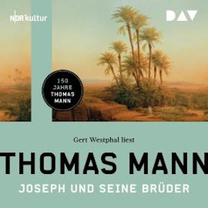 Joseph und seine Brüder (Gekürzt)