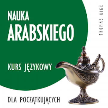 Nauka arabskiego (kurs językowy dla początkujących)